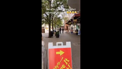 Man at San Antonio, TX scares people using a plant costume!