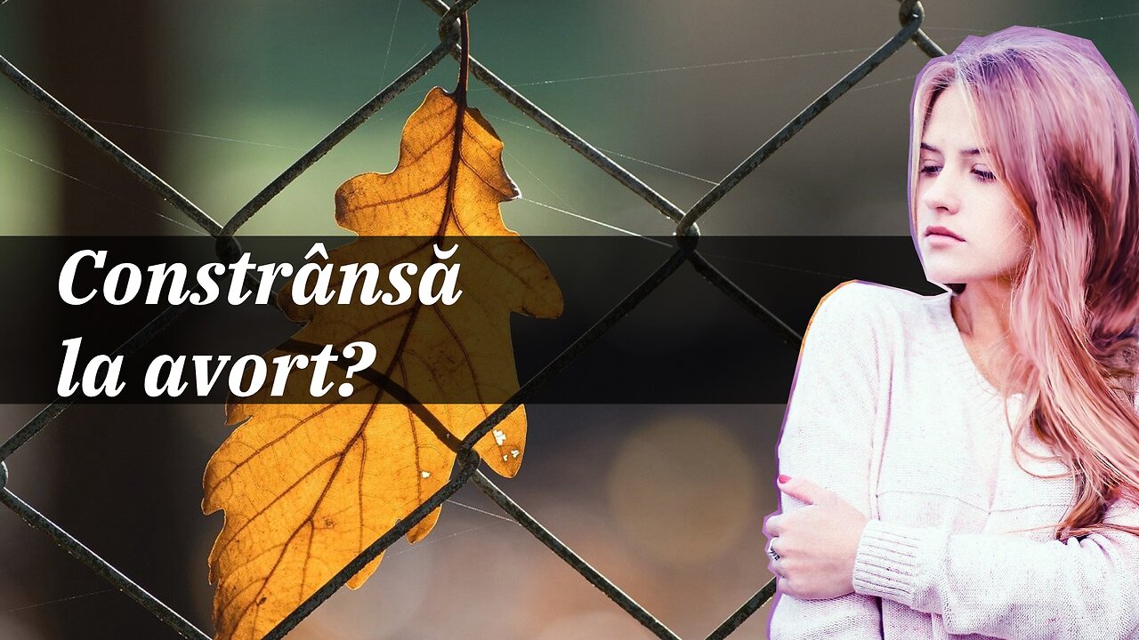 Constrânsă să faci avort?