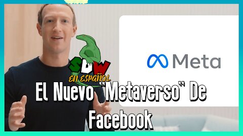 El Nuevo "Metaverso" De Facebook