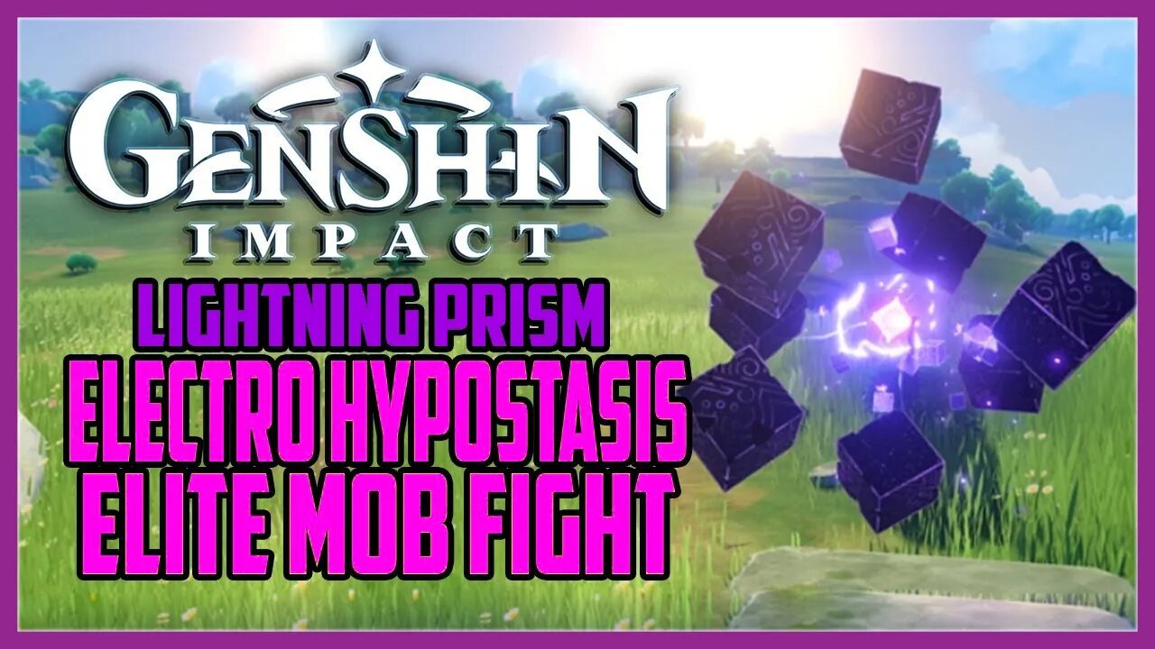 Genshin Impact | Electro Hypostasis | LVL 72 BOSS