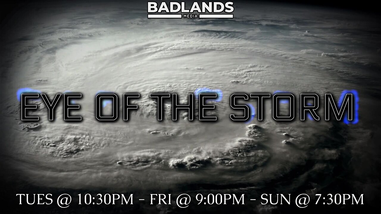 Eye of the Storm Ep. 183 -9:00 PM ET-