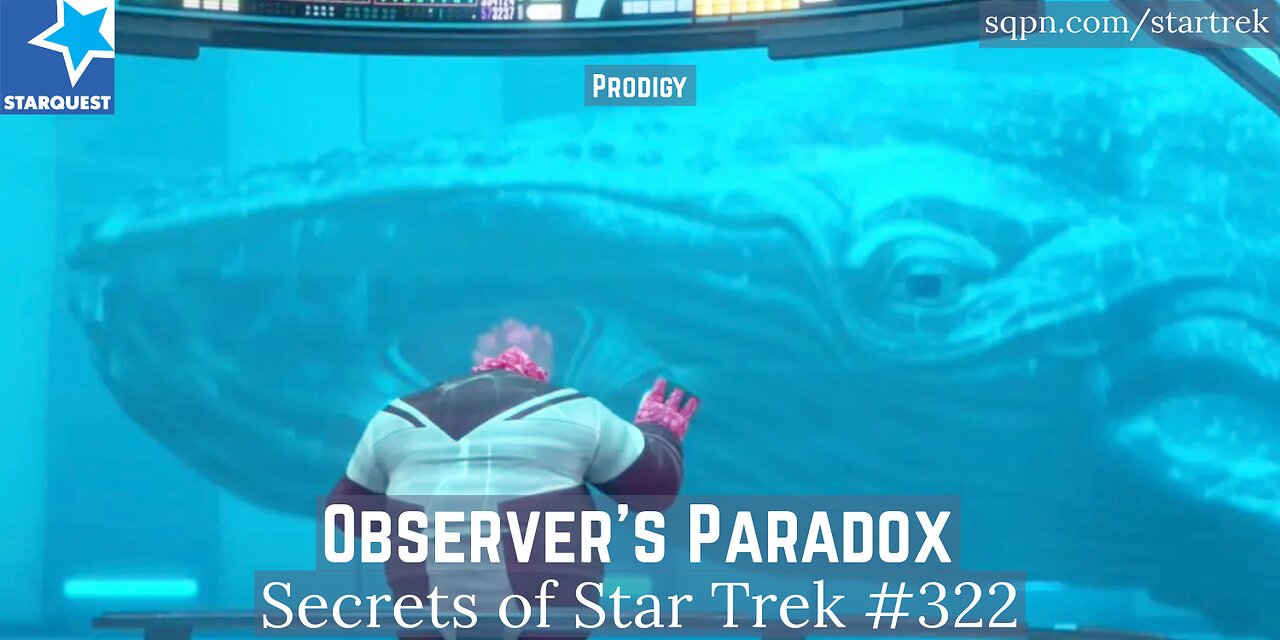 Observer's Paradox (Prodigy) - The Secrets of Star Trek