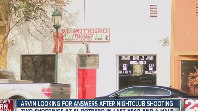 Arvin looking for answers after nightclub shooting.