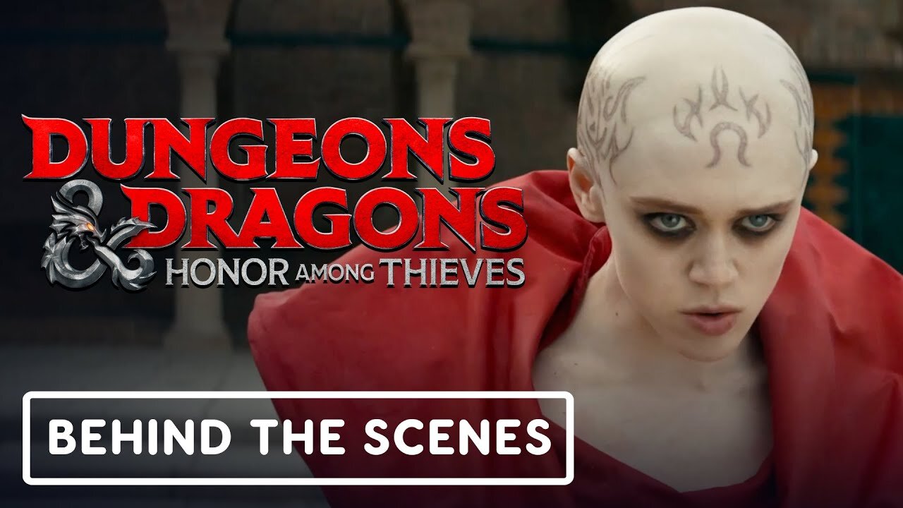 Dungeons & Dragons: Honor Among Thieves - Official Behind the Scenes