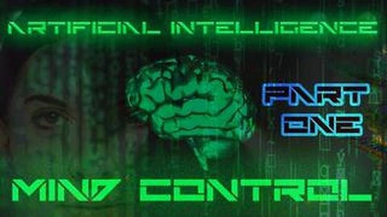 Artificial Intelligence - MIND Control. Digital Brain Matrix of Control Part 1&2