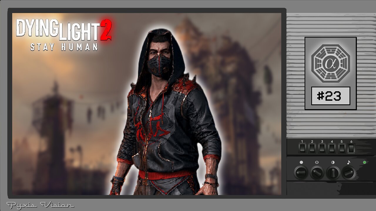 🟢Dying Light 2: Parkour & Killing Z's...Again! (PC) #23 [Streamed 22-03-2024]🟢