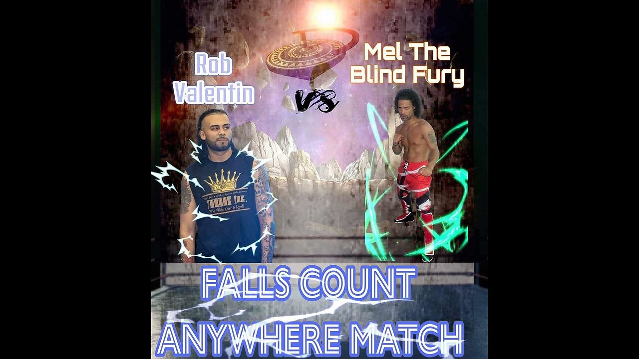 Mel the Blind Fury Vs Rob Valentine