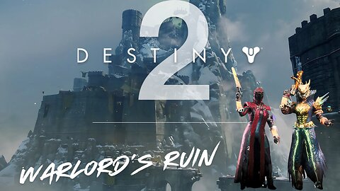Destiny 2: Warlords Ruin Dungeon - Codegeass129 and I Get Absolutely DESTROYED