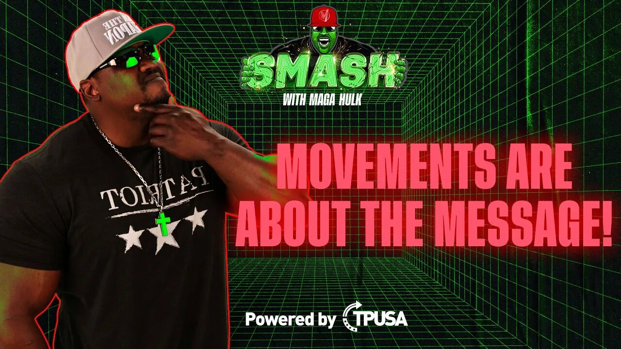 Movements Are About The Message - [SMASH Podcast Ep. 10]