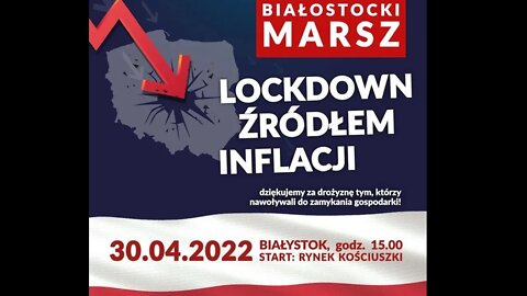 Białostocki Marsz Lockdown Źródłem Inflacji | 30.04.2022 r.