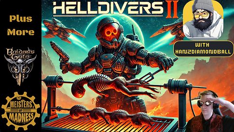 Helldivers II - A BBQ Simulator?