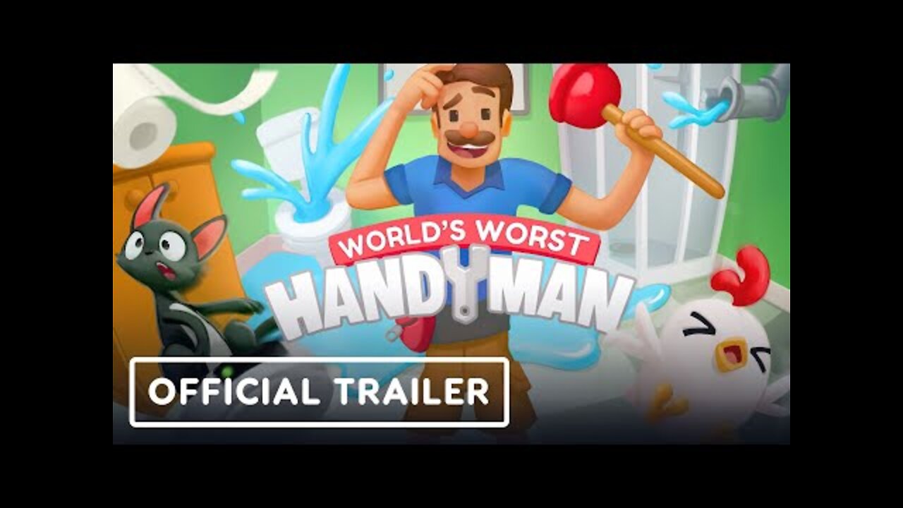 World's Worst Handyman - Official Reveal Trailer