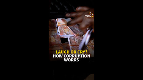 LAUGH OR CRY? HOW CORRUPTION WORKS