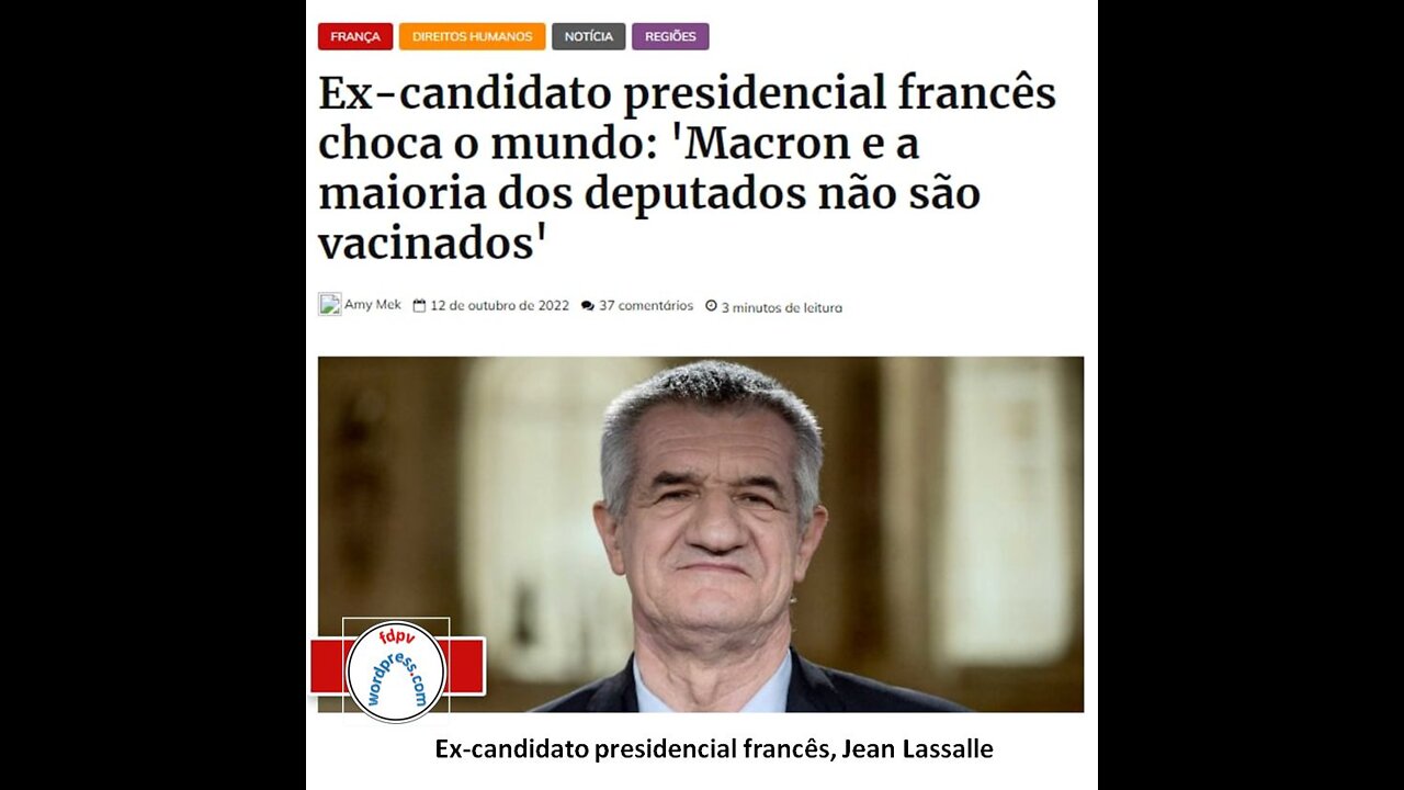 EX-CANDIDATO À PRESIDÊNCIA FRANCESA AFIRMA: O ACTUAL PRESIDENTE FRANÇÊS MACRON NÃO FOI VACINADO