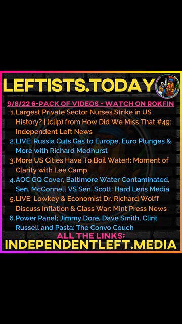 9/8: Largest Private Sector Nurses Strike in US History? | Russia Cuts Gas to Europe, Euro Plunges +