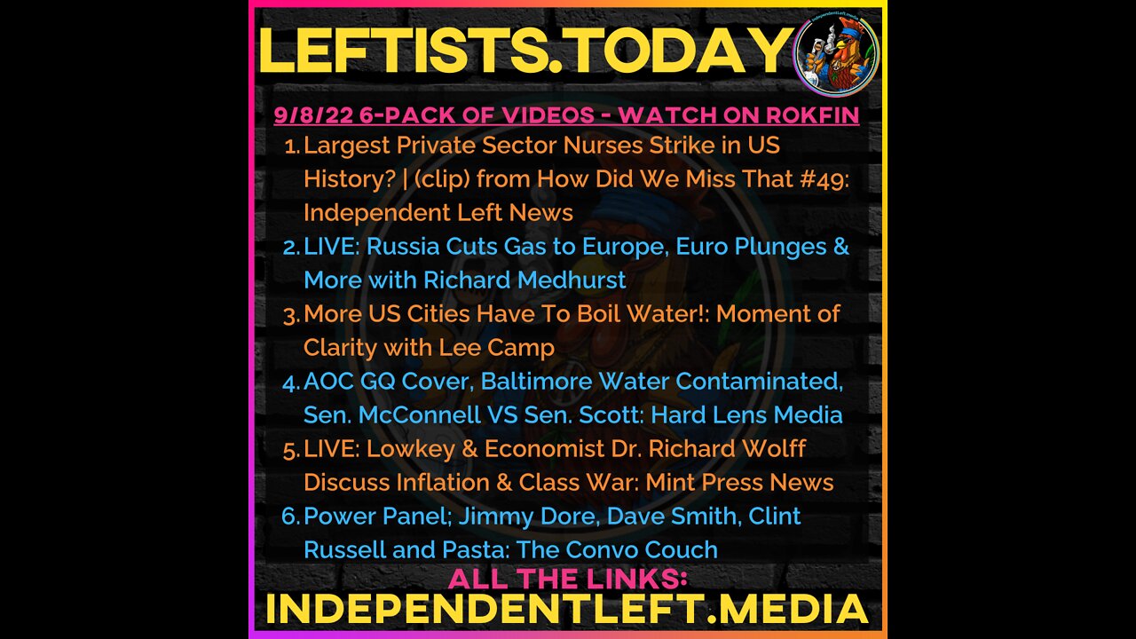 9/8: Largest Private Sector Nurses Strike in US History? | Russia Cuts Gas to Europe, Euro Plunges +