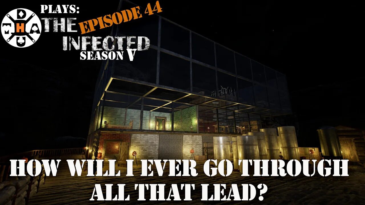 There's Now Way I Could Use All That Lead In One Episode! The Infected Gameplay S5EP44