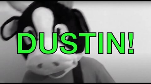 Happy Birthday DUSTIN! - COW Happy Birthday Song