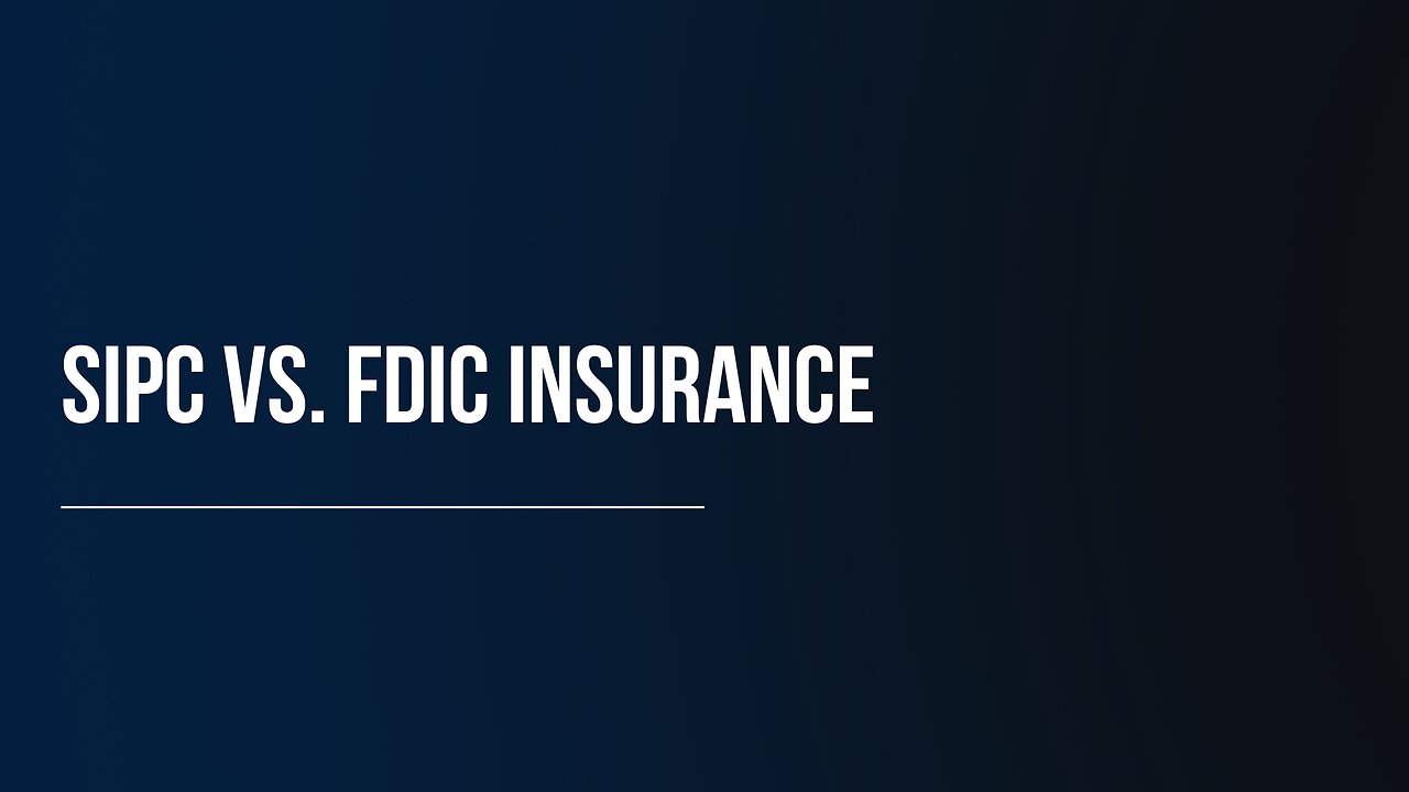 SIPC vs. FDIC