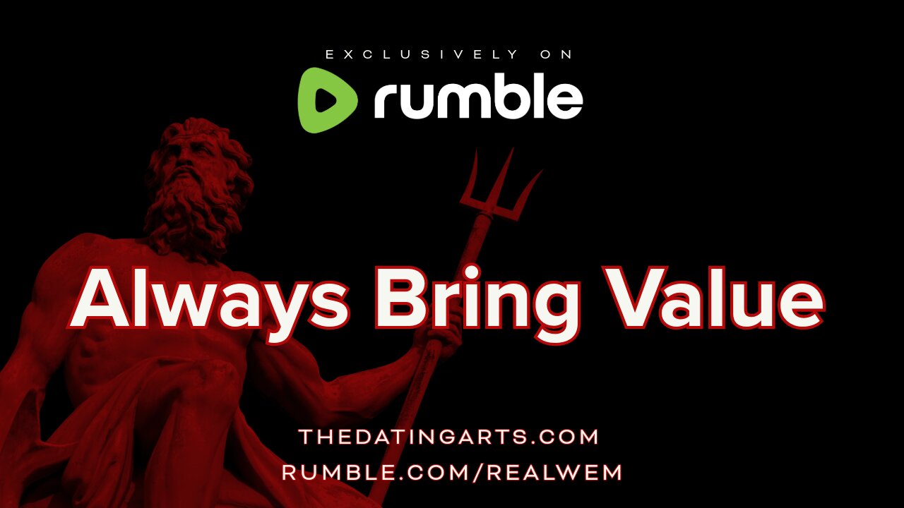 Always Bring Value