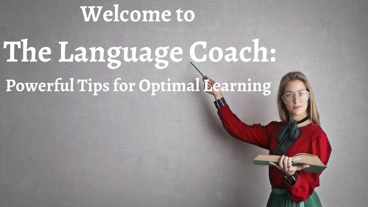 Welcome to TheLanguageCoachforyou channel