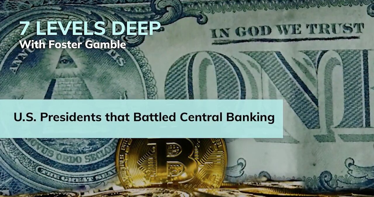 Do You Know Which Presidents Battled Central Banking?