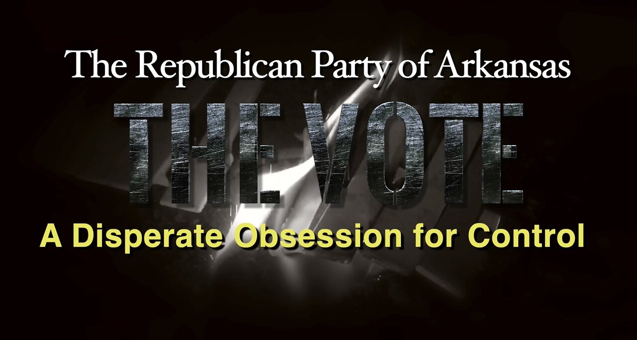 Republican Party of Arkansas panics to save Control- Vox Populi Vox Dei