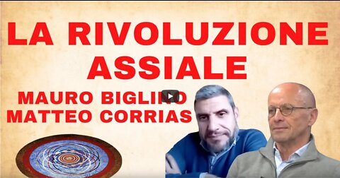 Mauro Biglino, Matteo Corrias La Rivoluzione Assiale.