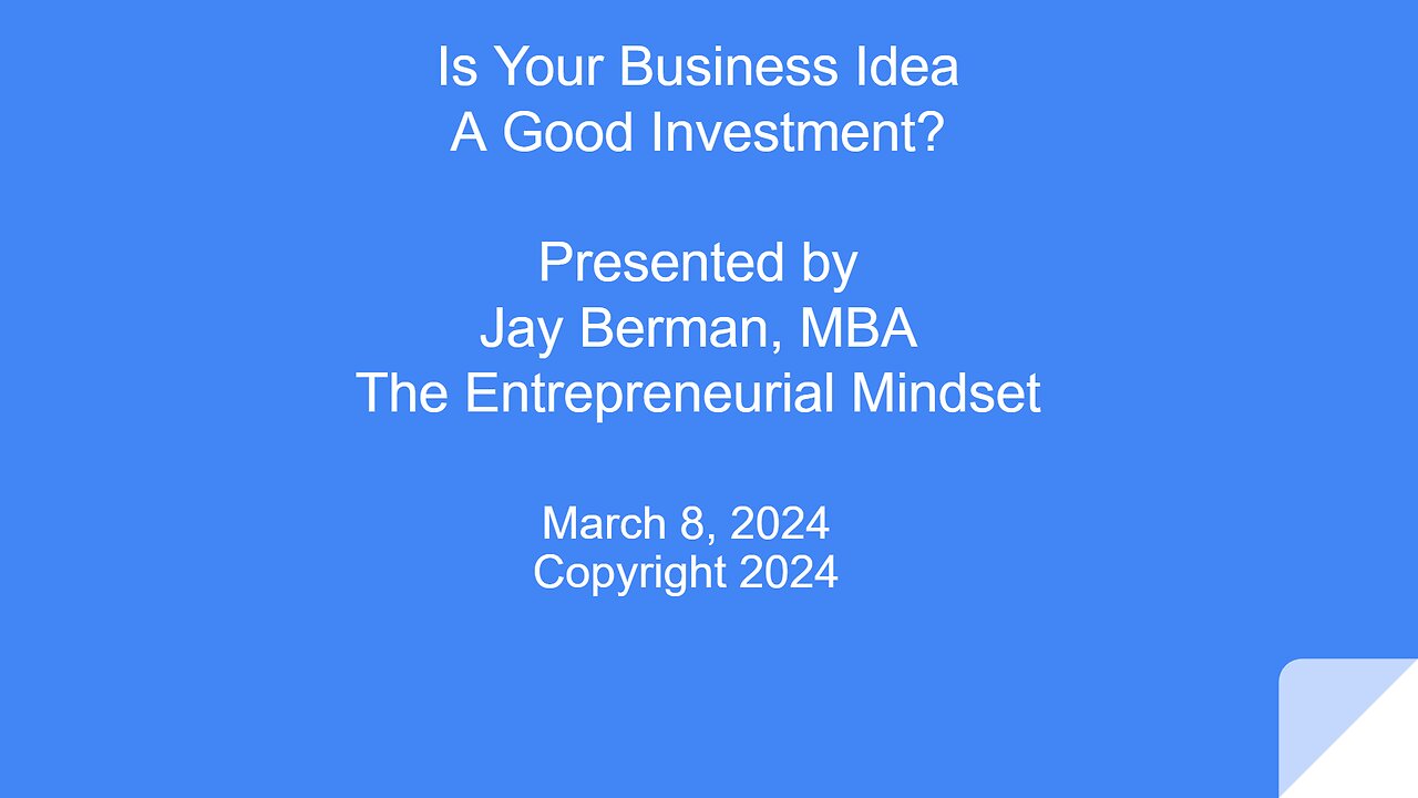 Is Your Business Idea a Good Investment?