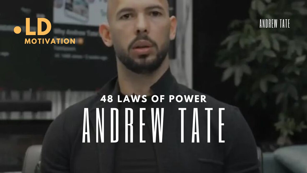 48 Laws Of Power - Andrew Tate Edition