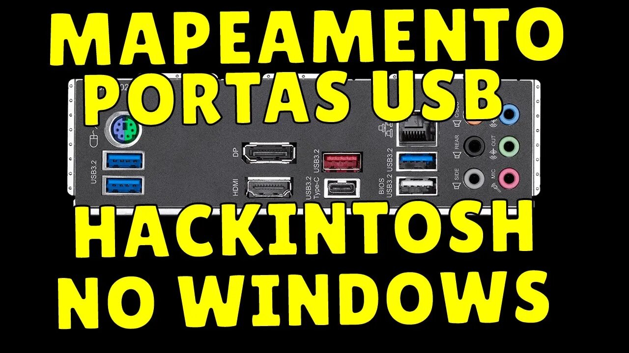 NOVIDADE MAPEAMENTO DE PORTAS USB HACKINTOSH NO WINDOWS - MÉTODO SIMPLES, FÁCIL E RAPIDO EM 2022