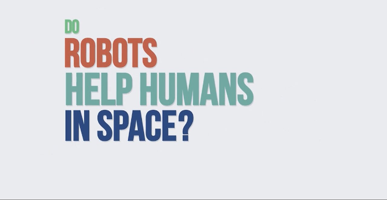 Do Robots help humans in space ?