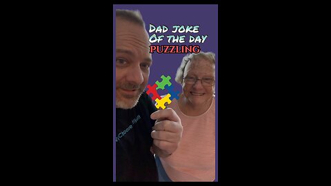 I thought she was gonna hate me… glad we figured the puzzle out - Dad Joke of the Day