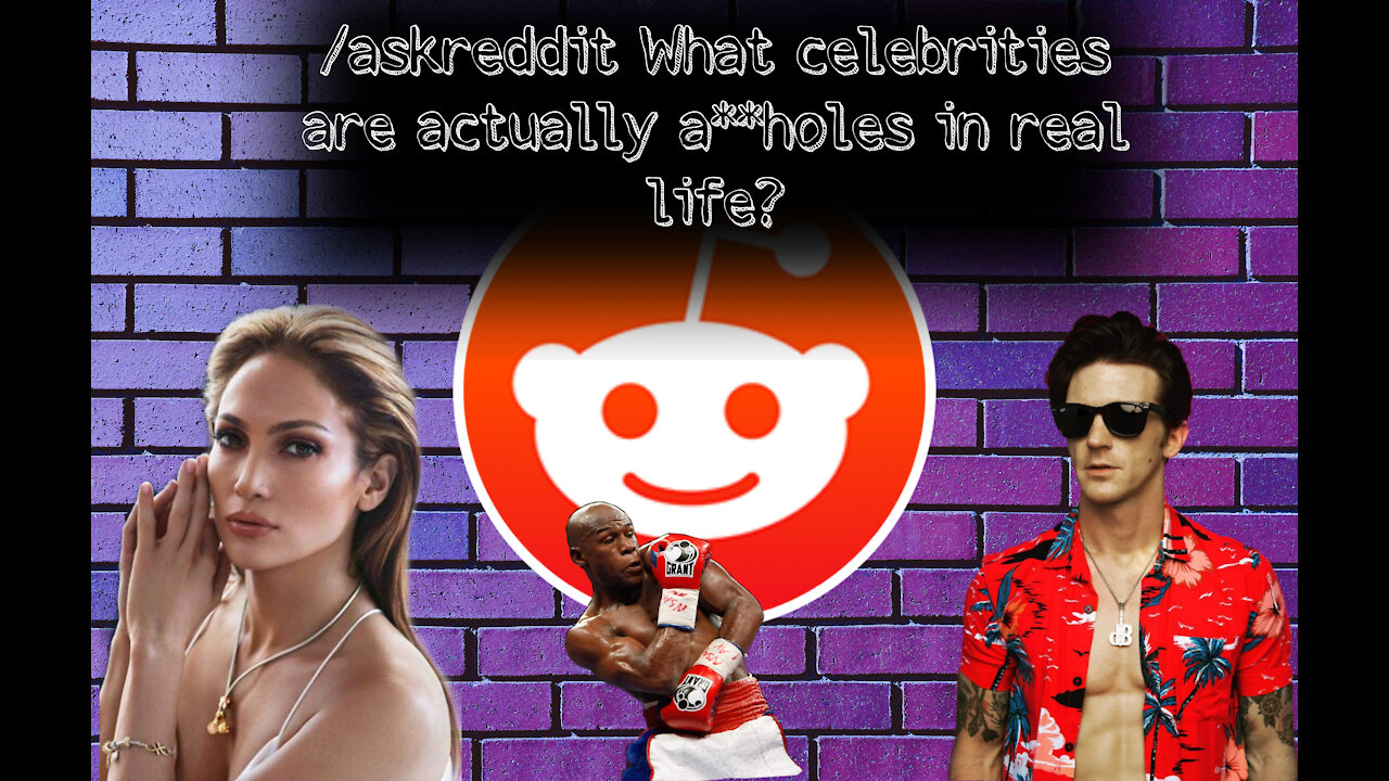 What celebrities are actually assholes in real life? /askreddit