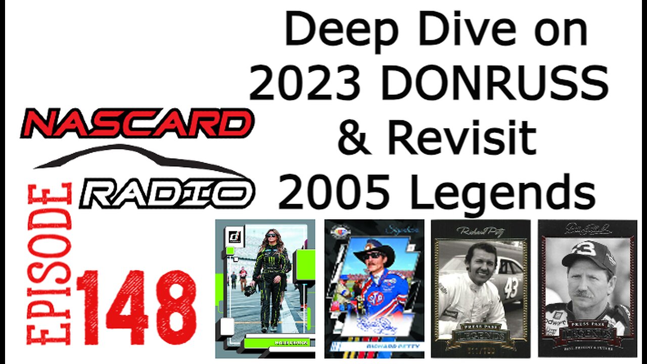 2023 Donruss Racing Checklist Details and Card Images Plus 2005 Press Pass legends Set -Episode 148