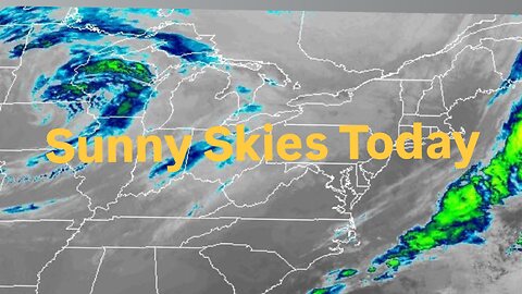 Sunny Skies Today