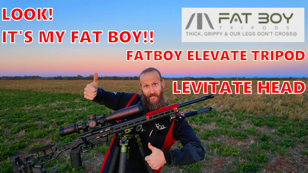 Best tripod system? Fat Boy Elevate Tripod and Levitate Head