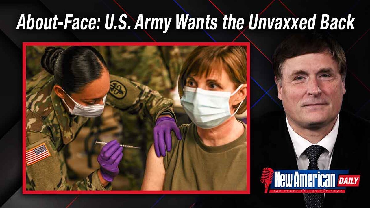 About-Face: U.S. Army Wants the Unvaxxed Back