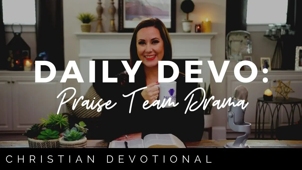 PRAISE TEAM DRAMA | CHRISTIAN DEVOTIONALS