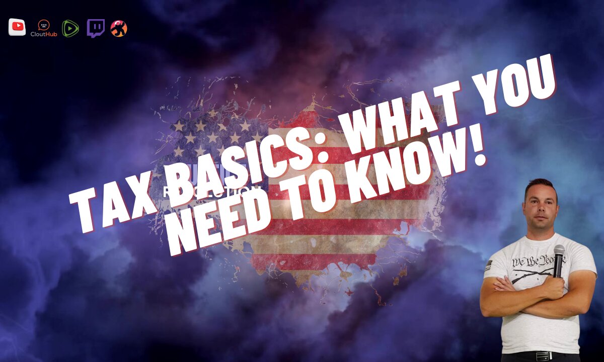 Tax Basics: what you need ot know!