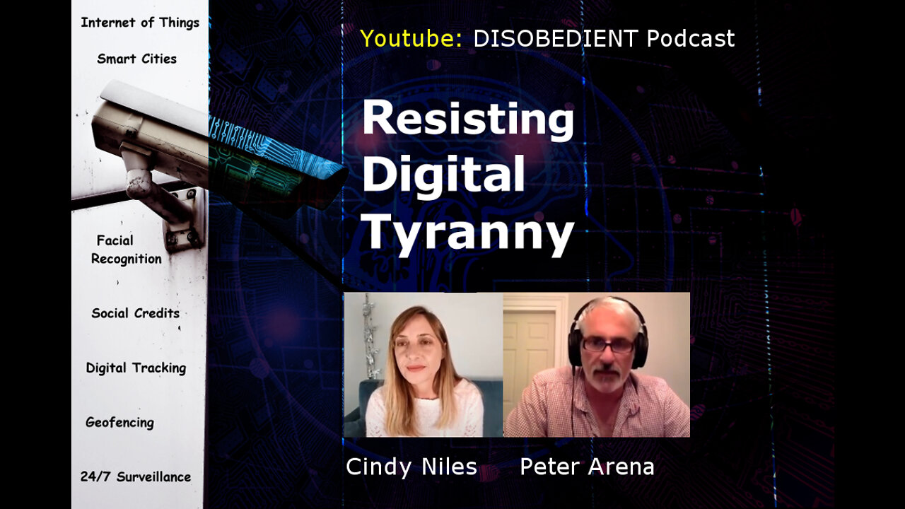 Resisting Digital Tyranny with Cindy Niles and Peter Arena