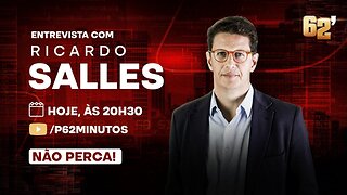 Programa 62 Minutos - Entrevista com o Deputado Ricardo Salles - 08/02/2023