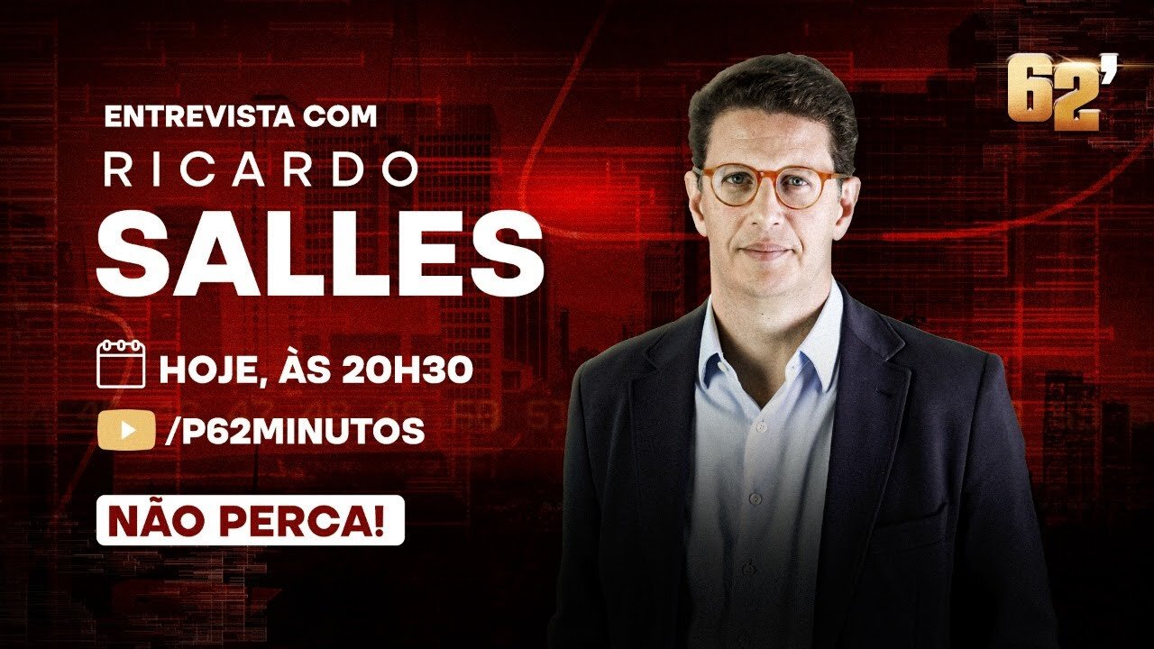 Programa 62 Minutos - Entrevista com o Deputado Ricardo Salles - 08/02/2023
