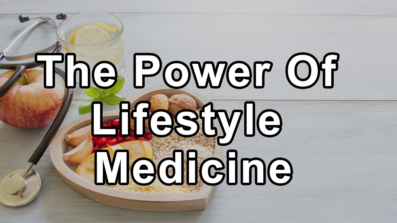 The Power of Lifestyle Medicine: Nature's Path to Healing Heart Disease - Dr. Steven Lome