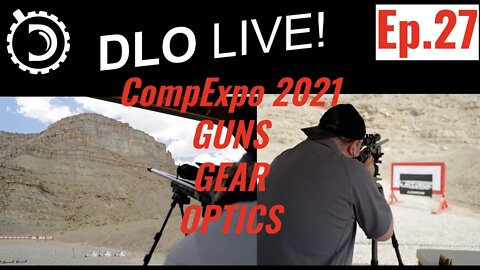 DLO Live! Ep.27 Comp Expo 2021