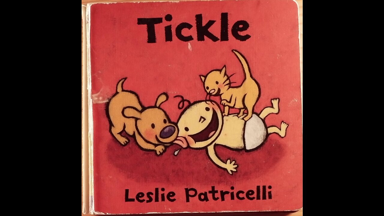 Children's Book Read: TICKLE