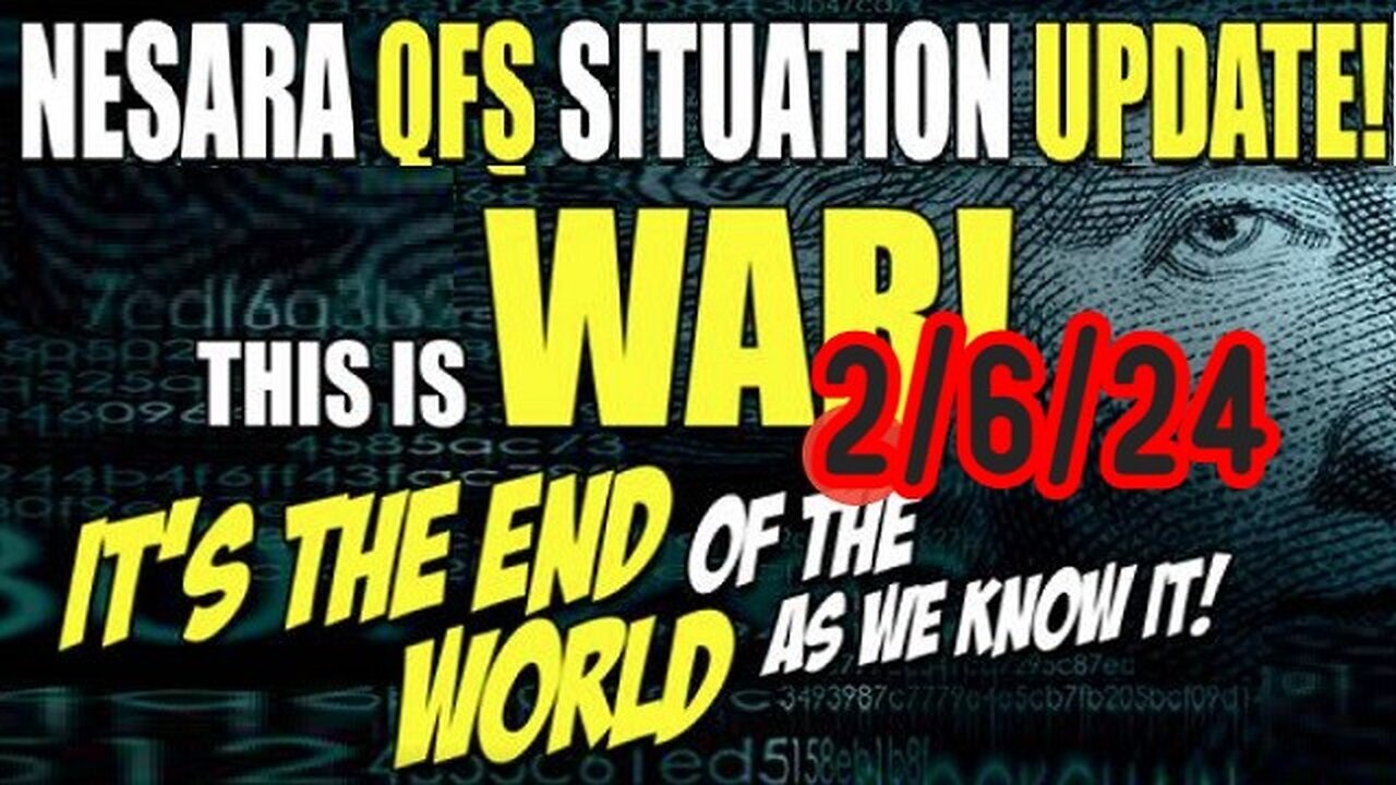 NESARA/GESARA QFS Situation Update & GCR Reprt - This Is War - 2/8/24..