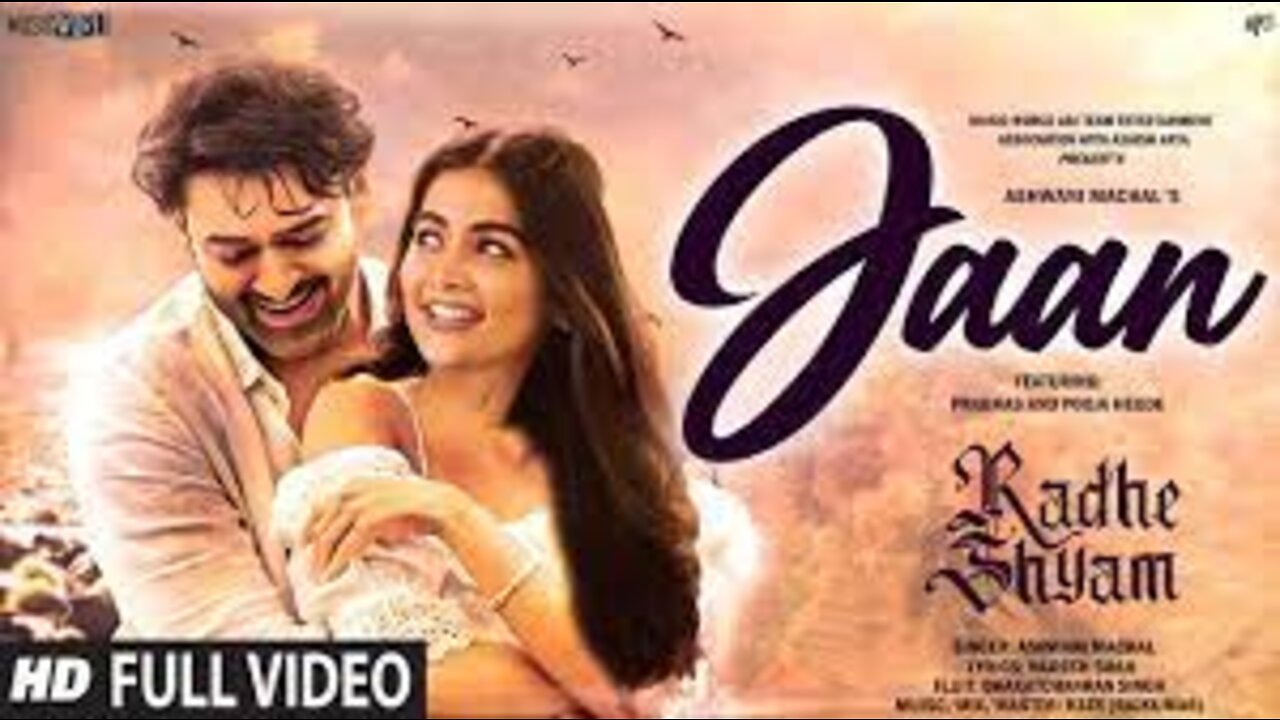 Radhe Shyam Songs - Jaan | Prabhas | Pooja Hegde | Latest Hindi Song | Radhe Shyam Movie