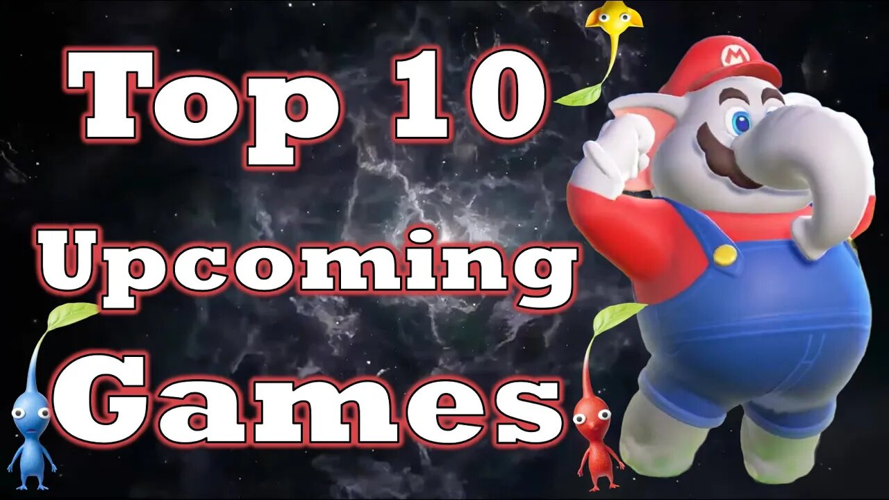 Top 10 Upcoming Games in 2023