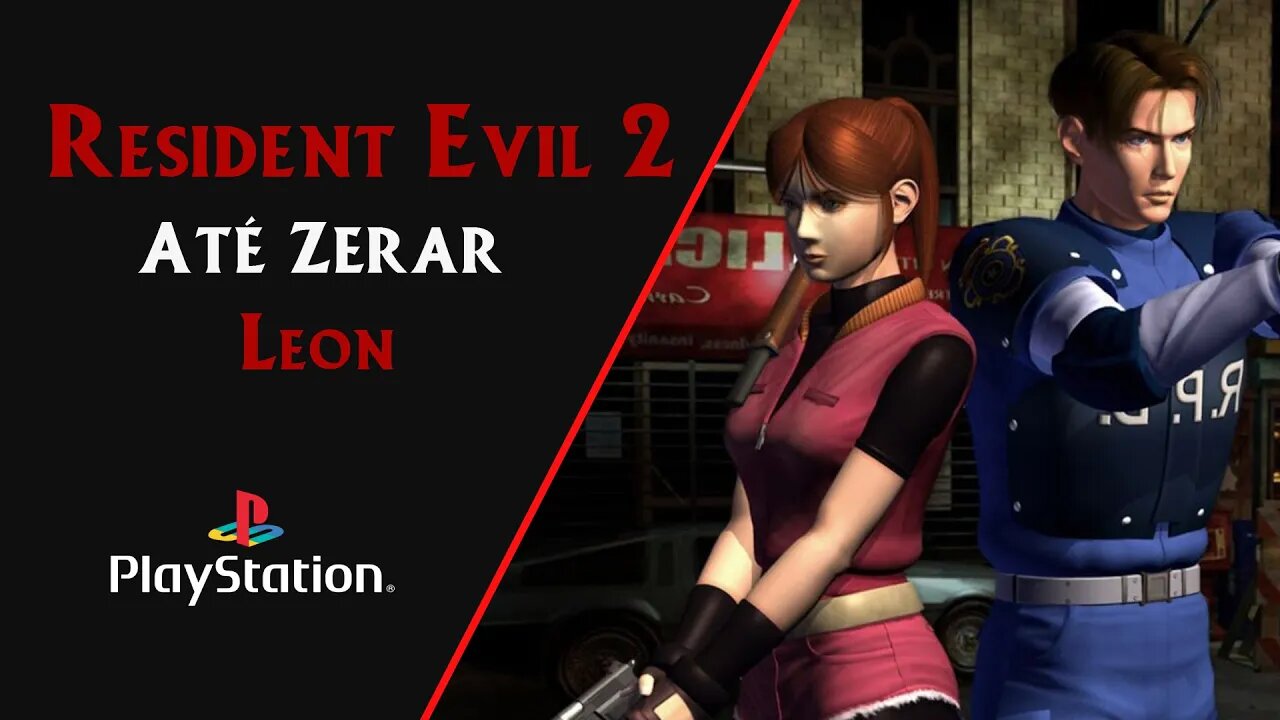 RESIDENT EVIL 2 - LEON A (1998) | PLAYSTATION 1 | ATÉ ZERAR